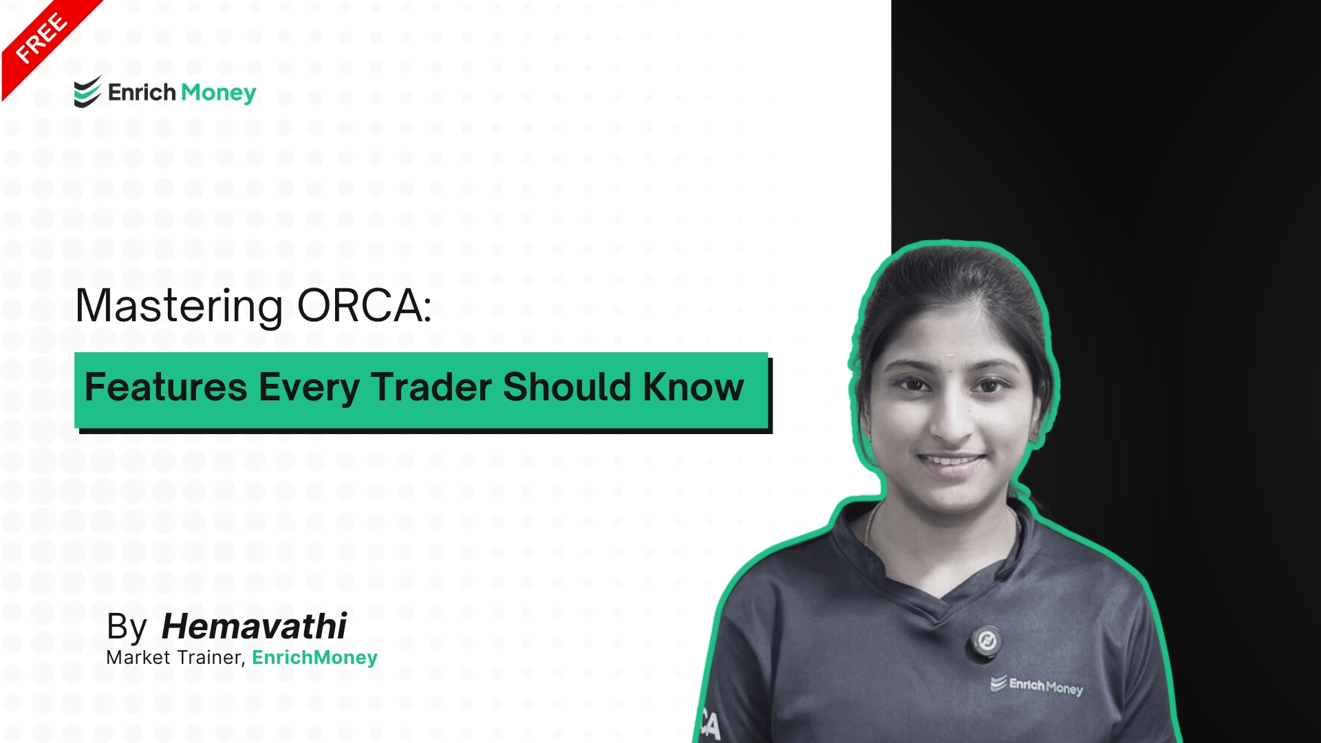 Mastering ORCA: Features Every Trader Should Know